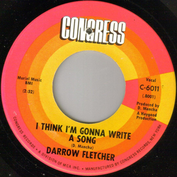 Darrow Fletcher I Think I'm Gonna Write A Song / Sitting There That Night Vinyl 7" USED