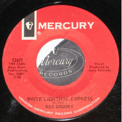 Roy Drusky White Lightnin' Express / Lonely Thing Called Me Vinyl 7" USED