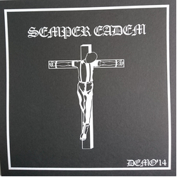 Semper Eadem (2) Demo'14 Vinyl 12" USED