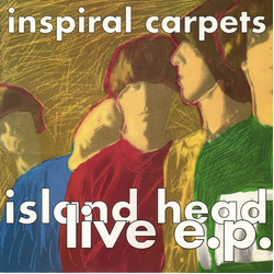 Inspiral Carpets Island Head Live E.P. Vinyl 12" USED