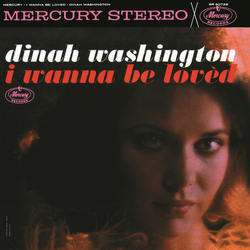 Dinah Washington I Wanna Be Loved Vinyl LP USED