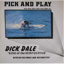Dick Dale & His Del-tones / Deltonettes Pick And Play Vinyl 12" USED