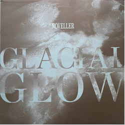 Noveller Glacial Glow Vinyl LP USED