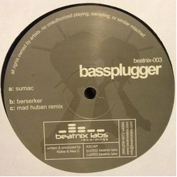 Bassplugger Sumac Vinyl 12" USED