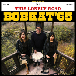 Bobkat'65 This Lonely Road Vinyl LP USED