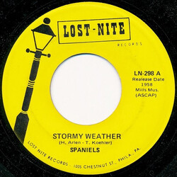 The Spaniels Stormy Weather / Here's Why I Love You USED VINYL 7INCH 45 RPM REISSUE