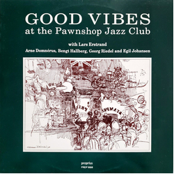 Lars Erstrand / Arne Domnérus Kvartett Good Vibes At The Pawnshop Jazz Club Vinyl LP USED