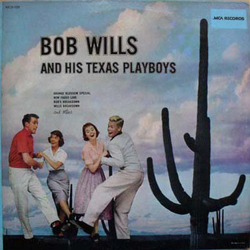 Bob Wills & His Texas Playboys Bob Wills And His Texas Playboys Vinyl LP USED