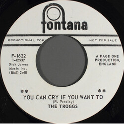 The Troggs You Can Cry If You Want To USED VINYL 7INCH 45 RPM SINGLE PROMO