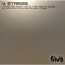 4 Strings Take Me Away (Into The Night) 2006 Vinyl 12" USED