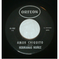 Hermanitas Núñez Amor Chiquito / En Pie De Guerra Satanas Vinyl 7" USED