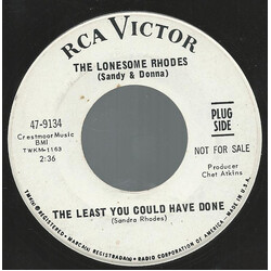 The Lonesome Rhodes The Least You Could Have Done USED VINYL 7INCH 45 RPM PROMO