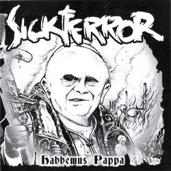 Sick Terror / Repulsione Habbemus Pappa / Rest In Peace USED VINYL 7INCH