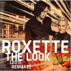 Roxette The Look (2015 Remake) Vinyl 7" USED