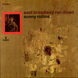 Sonny Rollins East Broadway Run Down Vinyl LP USED