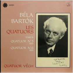 Béla Bartók / Quatuor Végh Les Quatuors - Tome III: Quatuor N° 5 (1934) / Quatuor N° 6 (1939) Vinyl LP USED