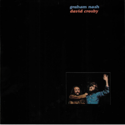 Crosby & Nash Graham Nash David Crosby Vinyl LP USED
