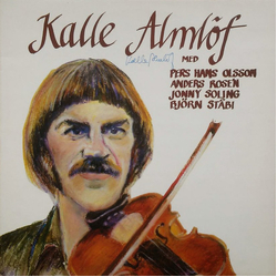 Kalle Almlöf Kalle Almlöf Med Pers Hans Olsson, Anders Rosén, Jonny Soling Och Björn Ståbi Vinyl LP USED
