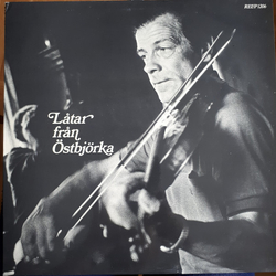 Pers Erik Olsson / Pers Hans Olsson / Göras Anders Persson / Leif Göras / Påhl Olle Låtar Från Östbjörka Vinyl LP USED