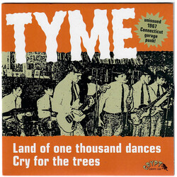 Tyme (3) Land Of One Thousand Dances / Cry For The Trees USED VINYL 7INCH 45 RPM SINGLE