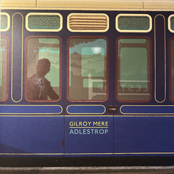 Gilroy Mere Adlestrop Vinyl LP USED