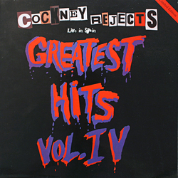 Cockney Rejects Greatest Hits Vol. IV (Live In Spain) Vinyl LP USED
