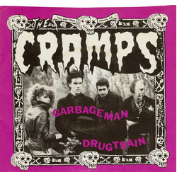 The Cramps Garbageman / Drug Train Vinyl 7" USED