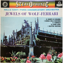 Ermanno Wolf-Ferrari / Nello Santi / Orchestre De La Société Des Concerts Du Conservatoire Jewels Of Wolf-Ferrari Vinyl LP USED