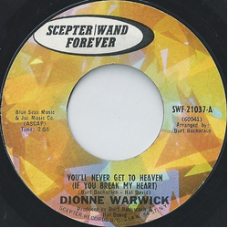 Dionne Warwick You'll Never Get To Heaven (If You Break My Heart) / Are You There With Another Girl Vinyl 7" USED