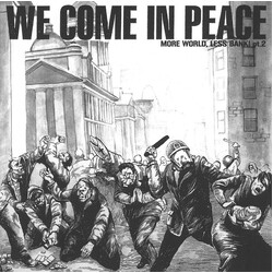 Various We Come In Peace (More World, Less Bank! Pt.2) USED VINYL 7INCH 33 S RPM