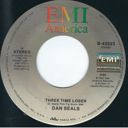 Dan Seals Three Time Loser Vinyl 7" USED