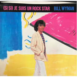 Bill Wyman (Si Si) Je Suis Un Rock Star USED VINYL 7INCH STEREO