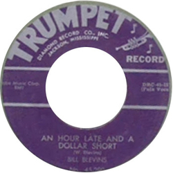 Bill Blevins An Hour Late And A Dollar Short / Honeymoon Waltz Vinyl 7" USED