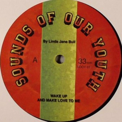 Linda Jane Bull Wake Up & Make Love To Me / Knowing Me Knowing You Vinyl 12" USED
