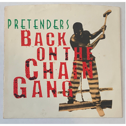 The Pretenders Back On The Chain Gang Vinyl 7" USED