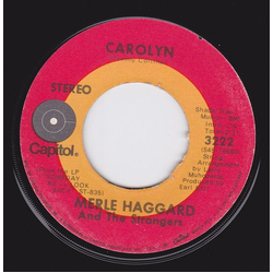 Merle Haggard;The Strangers (5) When The Feelin' Goes Away / Carolyn USED VINYL 7"