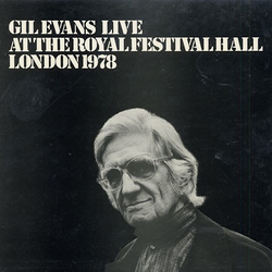 Gil Evans Gil Evans Live At The Royal Festival Hall London 1978 Vinyl LP USED