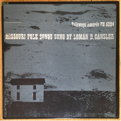 Loman D. Cansler Missouri Folk Songs Sung By Loman D. Cansler Vinyl LP USED