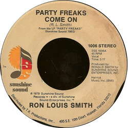 Ronald L. Smith Party Freaks, Come On Vinyl 7" USED