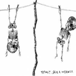 Totalt Jävla Mörker / They Fear The Reclaim Totalt Jävla Mörker / They Fear The Reclaim USED VINYL 7INCH