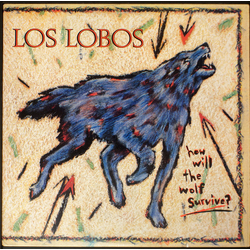 Los Lobos How Will The Wolf Survive? Vinyl LP USED