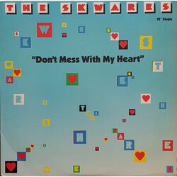 The Skwares Don't Mess With My Heart USED VINYL 12INCH 33 S RPM SINGLE
