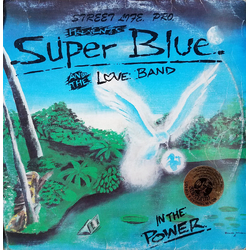 Super Blue / The Love Band (2) In The Power Vinyl LP USED