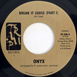 Onyx (8) Break It Loose Vinyl 7" USED