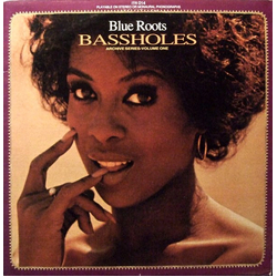 Bassholes Blue Roots (Archive Series - Volume One) Vinyl LP USED