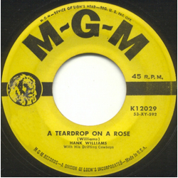 Hank Williams With His Drifting Cowboys A Teardrop On A Rose / Alone And Forsaken Vinyl 7" USED