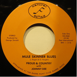 Proud & County / Johnny Dee (20) Mule Skinner Blues Vinyl 7" USED