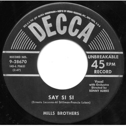 The Mills Brothers Say Si Si USED VINYL 7INCH 45 RPM
