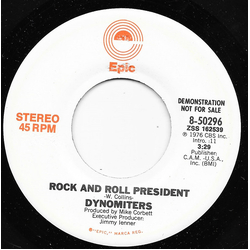 Dynomiters Rock And Roll President Vinyl 7" USED