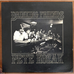 Pete Kozak Drinking Friends Vinyl LP USED